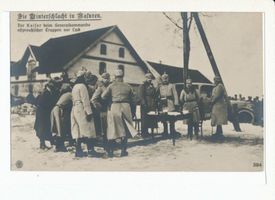  Lyck, Die Winterschlacht in Masuren, Der Kaiser beim Generlakomanndo Ostpr. Truppen vor Lyck Лык, зимняя битва в Мазурах, кайзер при генеральном командовании восточнопрусских войск под Лыком