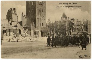 Lyck, Stadt, Kreis Lyck Lyck, Gefangenentransport Erster Weltkrieg
