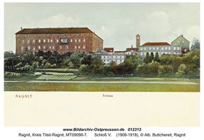 Ragnit, Kreis Tilsit-Ragnit  Ragnit, Ordensschloß