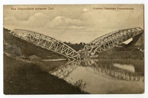 Friedland (Ostpr.), Kreis Bartenstein Friedland (Ostpr.), Gesprengte Eisenbahnbrücke 