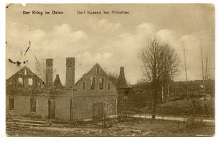 Kussen, Kreis Schloßberg Kussen, Dorf bei Pillkallen - Kriegsschäden Erster Weltkrieg