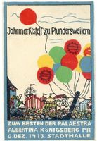 Königsberg (Pr.), Stadtkreis Königsberg Am Fließ (fr. 3. Fließtraße) 3-5 Königsberg (Pr.), 3. Fliesstraße, Palaestra Albertina - Einladung zum Jahrmarktsfest Königsberg, Palaestra Albertina