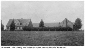 Roseneck, Kreis Gumbinnen Roseneck, Hof Walter Eschment vormals Wilhelm Bernecker 