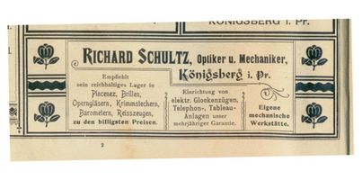 Königsberg (Pr.), Stadtkreis Königsberg Königsberg (Pr.), Optiker und Mechaniker Richard Schultz Königsberg, Anzeigen