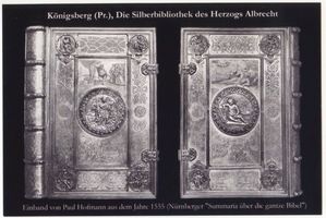 Königsberg (Pr.), Stadtkreis Königsberg Königsberg (Pr.), Silberbibliothek des Herzogs Albrecht, Einband von Paul Hofmann Кёнигсберг (Пр.), Серебряная библиотека герцога Альбрехта, переплёт работы Пауля Хофмана