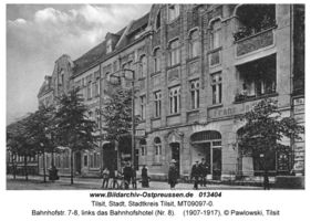 Tilsit, Stadt, Stadtkreis Tilsit Bahnhofstraße 7-8