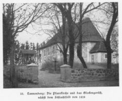 Tannenberg Kr. Osterode, Kreis Osterode Tannenberg Kr. Osterode, Die Pfarrkirche und das Glockengerüst nächst dem Schlachtfelde von 1410 