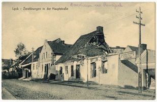 Lyck, Stadt, Kreis Lyck Hindenburgstraße (fr. Bahnhofstraße) Lyck, Hauptstraße, Zerstörungen Erster Weltkrieg