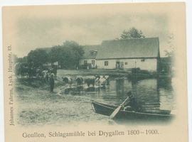 Schlagamühle Kr. Johannisburg, Kreis Johannisburg Schlagamühle, Gut und Mühle Goullon 
