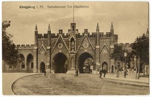 Königsberg (Pr.), Stadtkreis Königsberg Königsberg, Steindammer Tor XVI Königsberg, Steindammer Tor