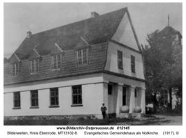 Bilderweiten, Kreis Ebenrode  Бильдервайтен, евангелический общинный дом как временная церковь