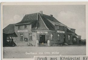 Königstal, Kreis Johannisburg Königstal, Gasthaus Otto Müller 
