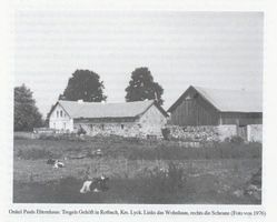 Rotbach, Ort, Kreis Lyck Rotbach, Tregels Gehöft, links das Wohnhaus, rechts die Scheune 