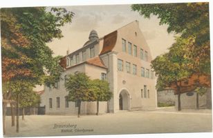 Braunsberg Kr. Braunsberg, Kreis Braunsberg Braunsberg, Ostpr., Kathol. Oberlyceum 