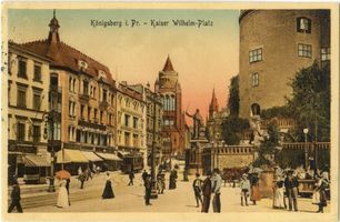 Königsberg (Pr.), Stadtkreis Königsberg Kaiser-Wilhelm-Platz Königsberg, Kaiser Wilhelm Platz - coloriert Кёнигсберг, площадь Кайзера Вильгельма — раскрашенный снимок