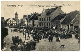 Willenberg Kr. Ortelsburg, Stadt, Kreis Ortelsburg Willenberg Kr. Ortelsburg, Ankunft gefangener russischer Offiziere und Mannschaften Erster Weltkrieg