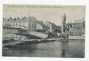 Johannisburg, Kreis Johannisburg Johannisburg, Kriegszerstörungen an der Piessekbrücke Erster Weltkrieg