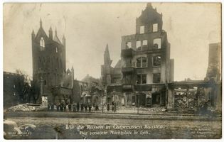 Lyck, Stadt, Kreis Lyck Lyck, Der zerstörte Marktplatz Erster Weltkrieg