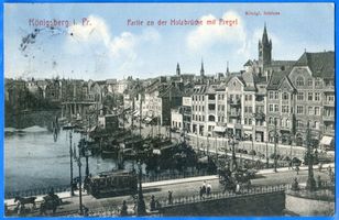 Königsberg (Pr.), Stadtkreis Königsberg Königsberg (Pr.), Partie an der Holzbrücke mit Pregel Königsberg, Pregel