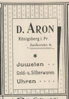 Königsberg (Pr.), Stadtkreis Königsberg Junkerstraße 6 Königsberg (Pr.), Junkerstraße, Gold- und Silberwaren, D. Aron Königsberg, Anzeigen