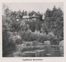 Jagdhaus Rominten, Kreis Goldap Jagdhaus Rominten, Kaiserliches Jagdschloß III Jagdhaus Rominten, Schloß