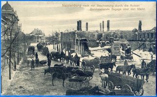 Neidenburg, Stadt, Kreis Neidenburg Neidenburg, Markt nach der Zerstörung, Durchziehende Bagage Erster Weltkrieg