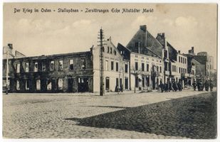 Ebenrode, Stadt, Kreis Ebenrode Stallupönen, Zerstörungen Ecke Altstädter Markt Erster Weltkrieg