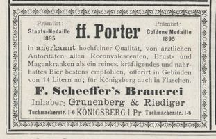 Königsberg (Pr.), Stadtkreis Königsberg Tuchmacherstraße 1-6 Königsberg (Pr.), Tuchmacherstraße, Brauerei, F. Scheeffer  ff. Porter  Königsberg, Anzeigen