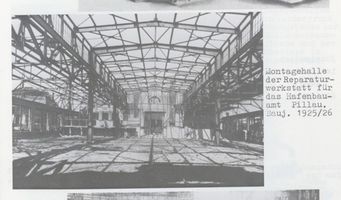 Königsberg (Pr.), Stadtkreis Königsberg Königsberg, Uniongießerei, Werft , Montagehalle der Reparaturwerkstatt für das Hafenbauamt Pillau Königsberg, Union-Giesserei