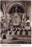 Königsberg (Pr.), Stadtkreis Königsberg Großer Domplatz Königsberg (Pr.), Dom, Hauptaltar Königsberg, Dom