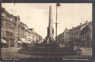 Osterode (Ostpr.), Kreis Osterode Osterode (Ostpr.), Markt mit Kaiserbrunnen 