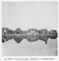 , Pillau, Seestadt, Holzwiese und Altes Salzmagazin 