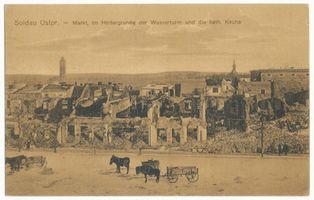 Soldau, Kreis Neidenburg Soldau, Marktplatz nach der Zerstörung, Hintergrund Wasserturm und Kath. Kirche Erster Weltkrieg