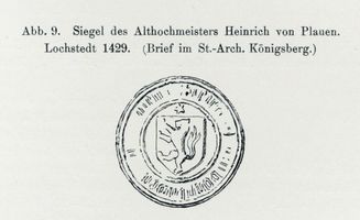 Lochstädt, Kreis Samland Lochstädt, Ordensschloß, Siegel des Althochmeisters Heinrich von Plauen Lochstädt, Ordensschloß