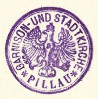 Pillau, Seestadt, Kreis Samland Pillau, Seestadt, Siegel Garnison- und Stadtkirche Pillau Пиллау, морской город, печать гарнизонной и городской церкви Пиллау