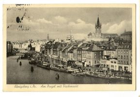 Königsberg (Pr.), Stadtkreis Königsberg Fischmarkt Königsberg (Pr.), Am Pregel mit Fischmarkt Кёнигсберг (Пр.), на Прегеле с рыбным рынком