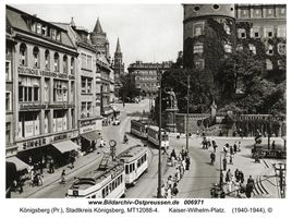 Königsberg (Pr.), Stadtkreis Königsberg Kaiser-Wilhelm-Platz