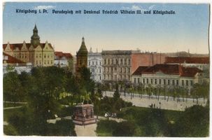 Königsberg (Pr.), Stadtkreis Königsberg Königsberg, Paradeplatz mit Denkmal Friedrich Wilhelm III. und Königshalle II Кёнигсберг, Парадная площадь с памятником Фридриху Вильгельму III и Королевским залом, II