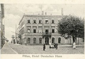 Pillau, Seestadt, Kreis Samland Pillau, Seestadt, Hotel Deutsches Haus I Пиллау, морской город, отель «Немецкий дом», I