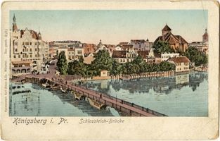 Königsberg (Pr.), Stadtkreis Königsberg Königsberg (Pr.), Schloßteichbrücke XV Königsberg, Schloßteichbrücke