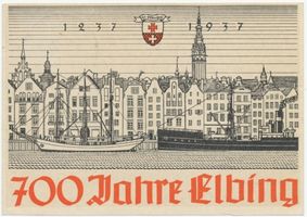 Elbing, Stadt, Stadtkreis Elbing Elbing, Festpostkarte 700 Jahre Эльбинг, праздничная открытка «700 лет»