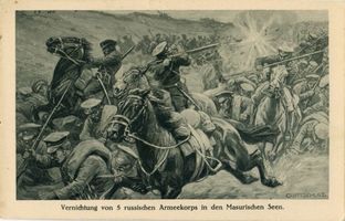  Masuren, Vernichtung von 5 russischen Armeekorps in den Masurischen Seen Erster Weltkrieg