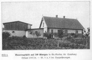 Groß Borken, Kreis Ortelsburg Groß Borken, Bauerngehöft auf 50 Morgen, erbaut 1913/14 Siedlungsbauten der Ostpreußischen Landgesellschaft m.b.H. Königsberg