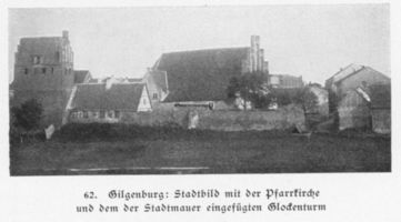 Gilgenburg, Kreis Osterode Gilgenburg, Stadtansicht mit Pfarrkirche und dem der Stadtmauer eingefügten Glockenturm Гильгенбург, вид города с приходской церковью и встроенной в городскую стену колокольней