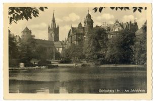 Königsberg (Pr.), Stadtkreis Königsberg Königsberg (Pr.), Schloßteich und Schloß VII Königsberg, Schloßteich