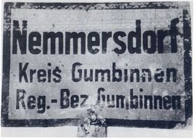 Nemmersdorf, Kreis Gumbinnen Nemmersdorf, Ortsschild 