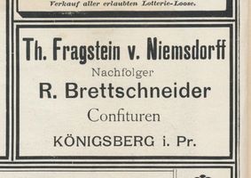 Königsberg (Pr.), Stadtkreis Königsberg Königsberg (Pr.), Confituren, Th. Fragstein v. Niemsdorff Königsberg, Anzeigen