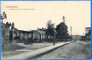 Eydtkau, Kreis Ebenrode Eydtkuhnen, Chausseestraße, Zerstörungen II Eydtkuhnen, 1. Weltkrieg