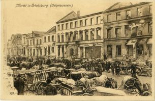 Ortelsburg, Stadt, Kreis Ortelsburg Ortelsburg, Markttreiben im zerstörten Ortelsburg, 1. Weltkrieg Erster Weltkrieg