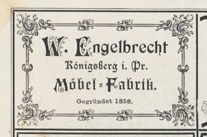 Königsberg (Pr.), Stadtkreis Königsberg Königsberg (Pr.), Möbelfabrik W. Engelbrecht Königsberg, Anzeigen